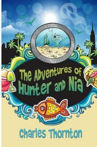 Cover of The Adventures of Hunter and Nia