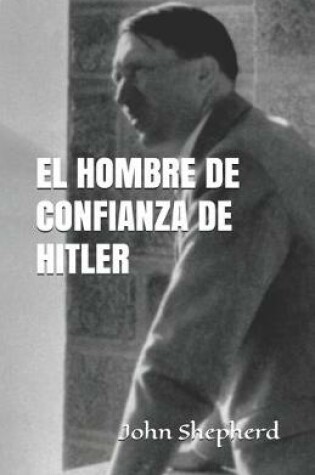 Cover of El Hombre de Confianza de Hitler