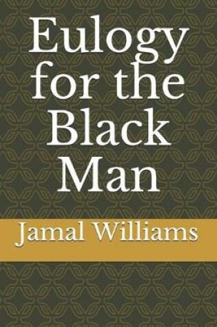 Cover of Eulogy for the Black Man