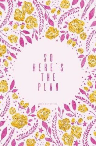 Cover of So Here's the Plan - Journal (Diary, Notebook)