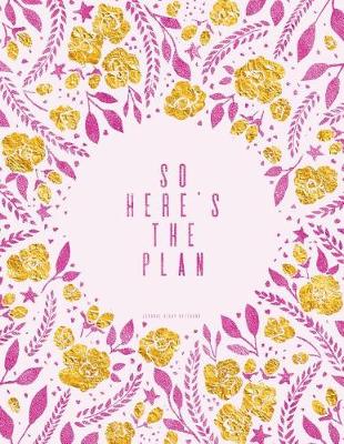 Book cover for So Here's the Plan - Journal (Diary, Notebook)