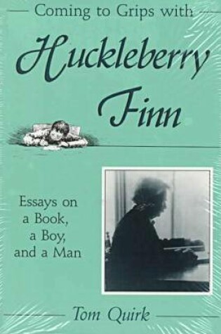 Cover of Coming to Grips with ""Huckleberry Finn