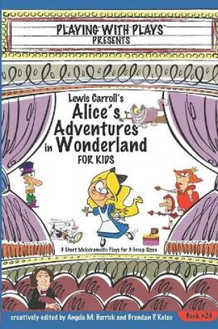 Cover of Lewis Carroll's Alice's Adventures in Wonderland for Kids