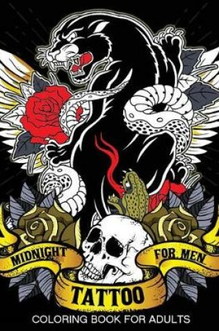 Cover of Midnight Tattoo Coloring Book for Men
