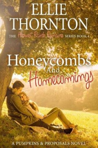 Cover of Honeycombs and Homecomings