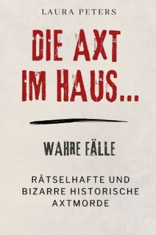Cover of Die Axt im Haus....