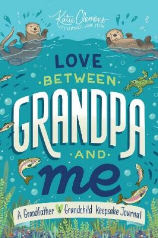 Cover of Love Between Grandpa and Me