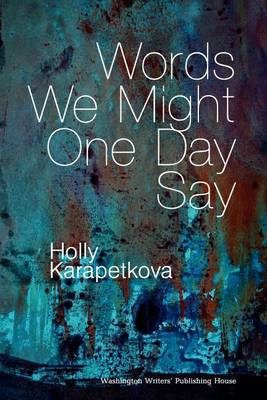 Book cover for Words We Might One Day Say