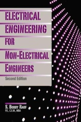 Cover of Electrical Engineering for Non-Electrical Engineers, Second Edition