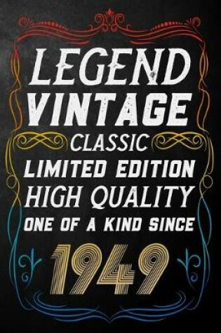 Cover of Legend Vintage Classic Limited Edition High Quality One Of A Kind Since 1949