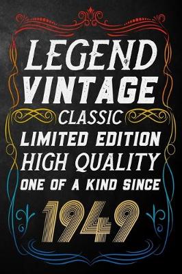 Book cover for Legend Vintage Classic Limited Edition High Quality One Of A Kind Since 1949