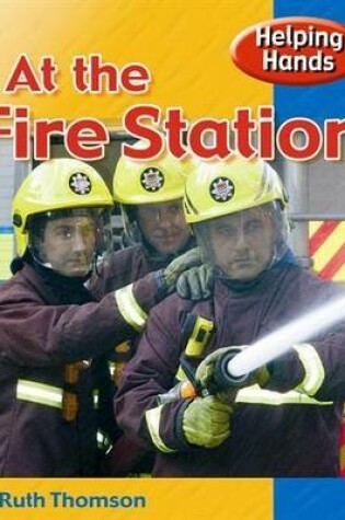 Cover of At The Fire Station