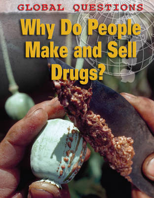 Book cover for Why Do People Make and Sell Drugs?