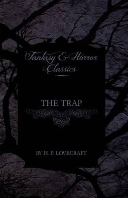 Book cover for The Trap (Fantasy and Horror Classics)