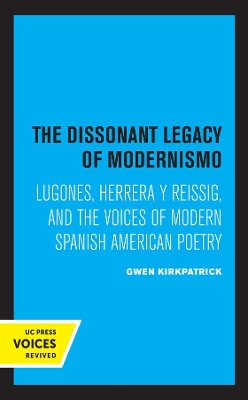 Book cover for The Dissonant Legacy of Modernismo