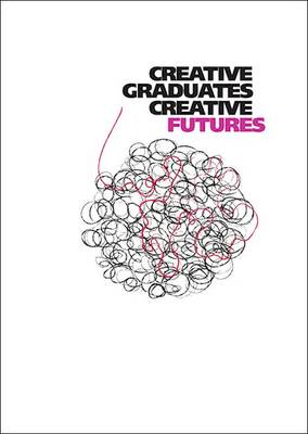 Book cover for Creative Graduates Creative Futures