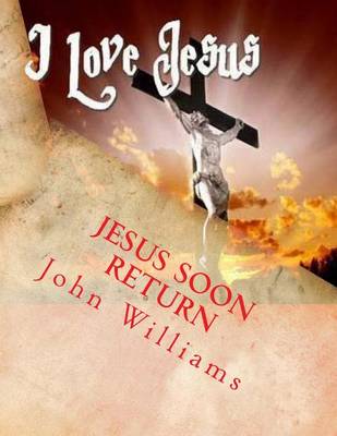 Book cover for Jesus Soon Return