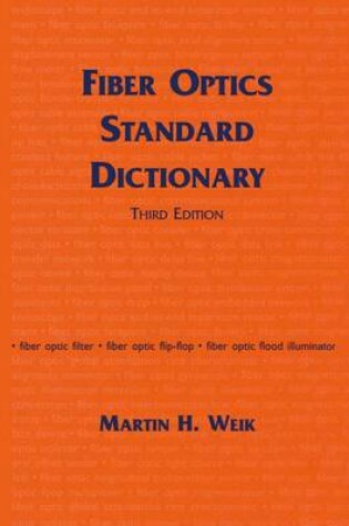 Cover of Fiber Optics Standard Dictionary