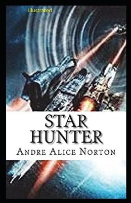 Book cover for Star Hunter Illustrated