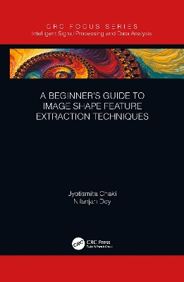 Book cover for A Beginner’s Guide to Image Shape Feature Extraction Techniques