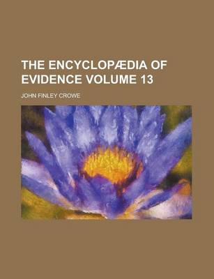 Book cover for The Encyclopaedia of Evidence Volume 13