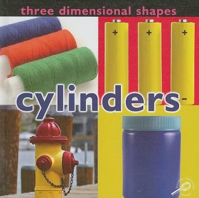 Cover of Three Dimensional Shapes: Cylinders