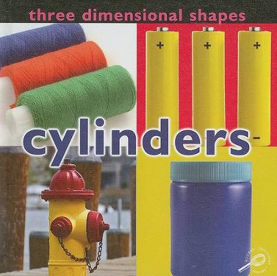 Cover of Three Dimensional Shapes: Cylinders