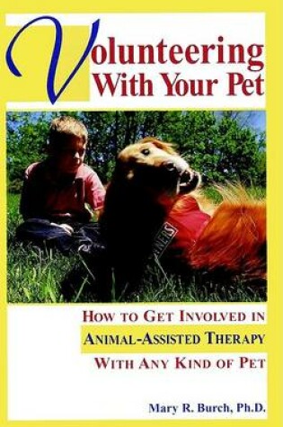 Cover of Volunteering with Your Pet