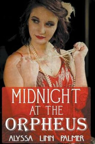 Cover of Midnight at the Orpheus