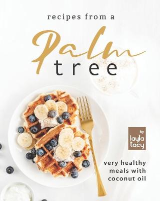 Book cover for Recipes from a Palm Tree