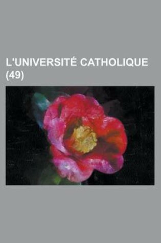 Cover of L'Universite Catholique (49)