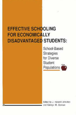 Cover of Effective Schooling for Economically Disadvantaged Students