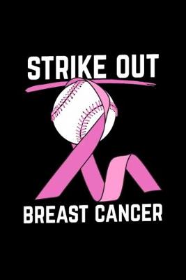 Book cover for Strike Out Breast Cancer