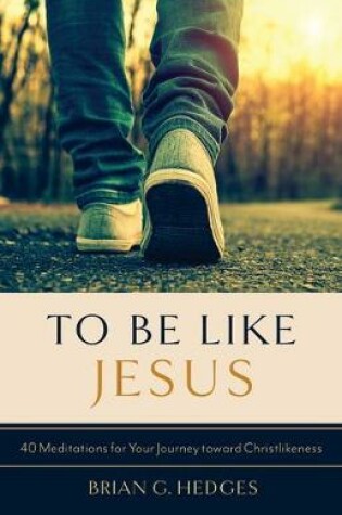 Cover of To Be Like Jesus