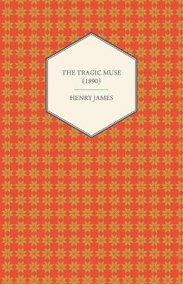 Book cover for The Tragic Muse (1890)