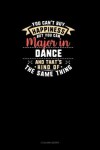 Book cover for You Can't Buy Happiness But You Can Major In Dance and That's Kind Of The Same Thing
