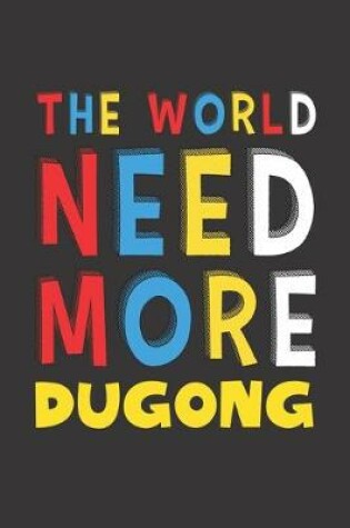 Cover of The World Need More Dugong