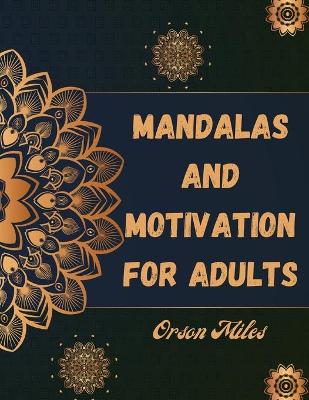 Book cover for Mandalas and Motivation for Adults