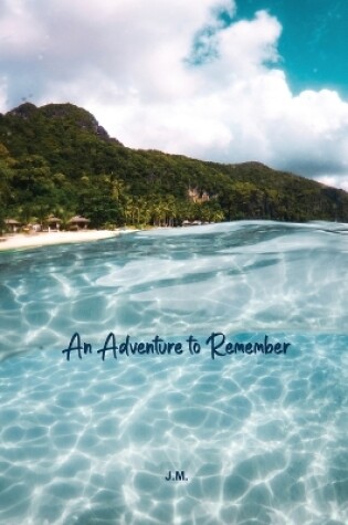 Cover of An Adventure to Remember