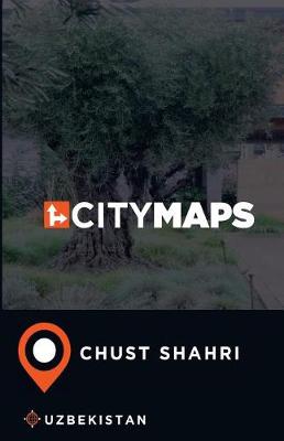 Book cover for City Maps Chust Shahri Uzbekistan