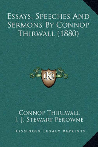 Cover of Essays, Speeches and Sermons by Connop Thirwall (1880)