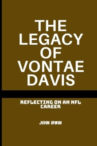 Cover of The Legacy of Vontae Davis