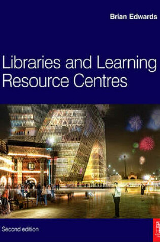 Cover of Libraries and Learning Resource Centres