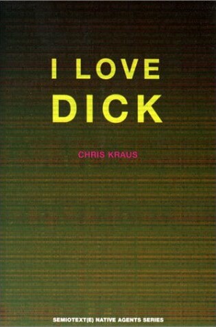 Cover of I Love Dick