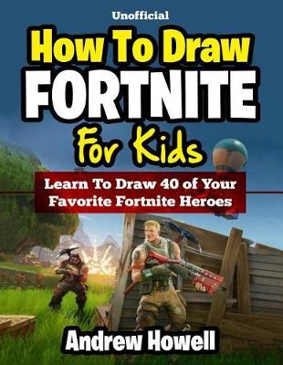 Cover of How to Draw Fortnite for Kids