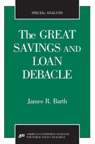 Cover of The Great Savings and Loan Debacle