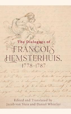 Cover of The Dialogues of Francois Hemsterhuis, 1778-1787