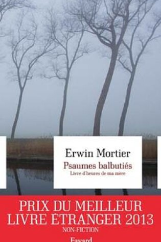 Cover of Psaumes Balbuties. Livre D'Heures de Ma Mere