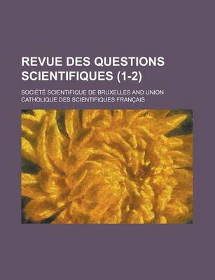 Book cover for Revue Des Questions Scientifiques (1-2)