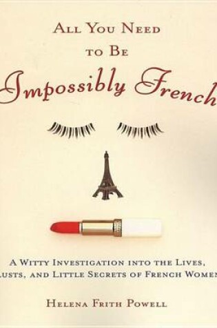 Cover of All You Need to Be Impossibly French
